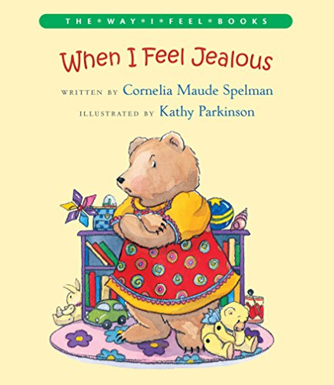 When I Feel Jealous by Cornelia Maude Spelman