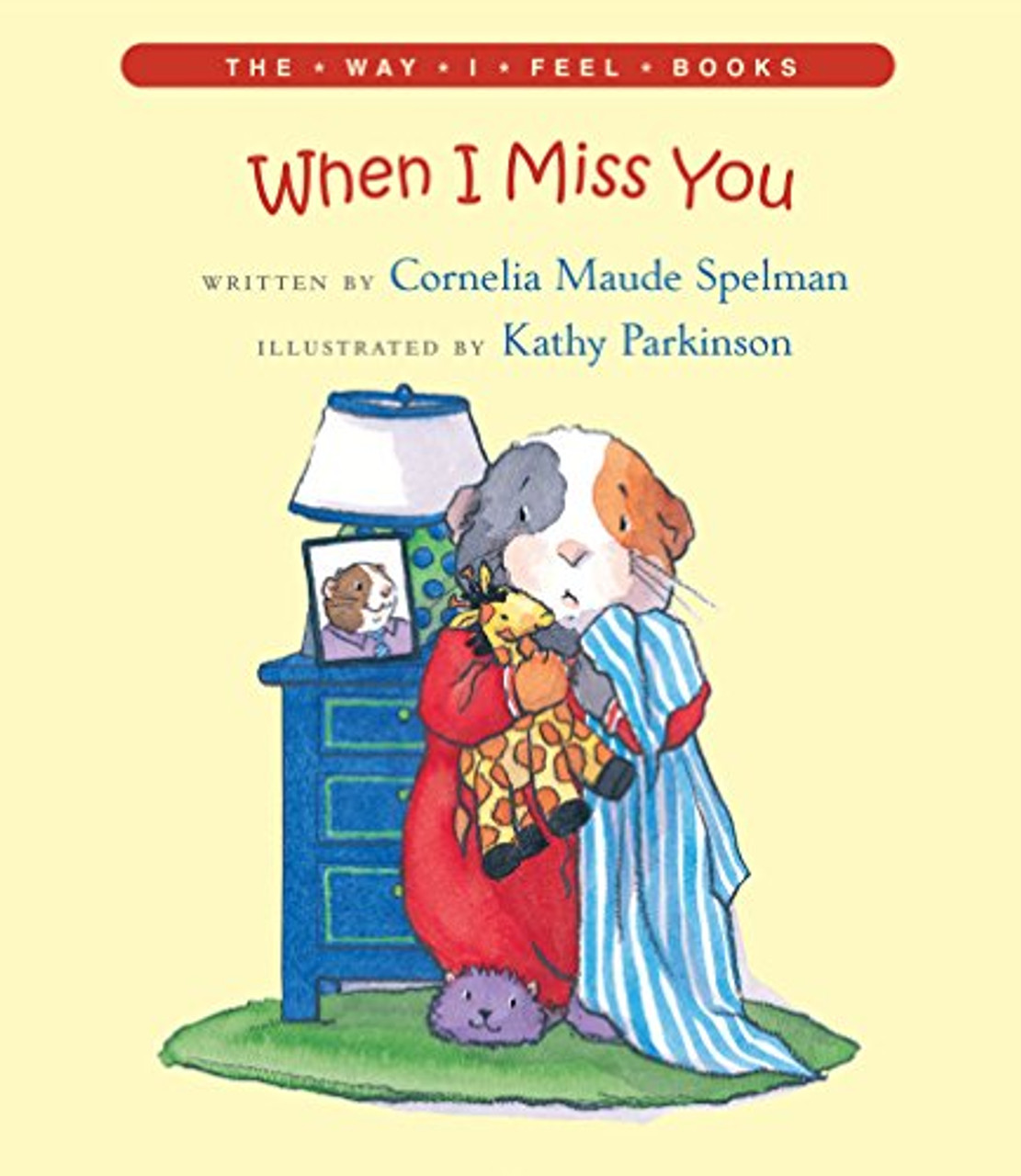 When I Miss You by Cornelia Maude Spelman