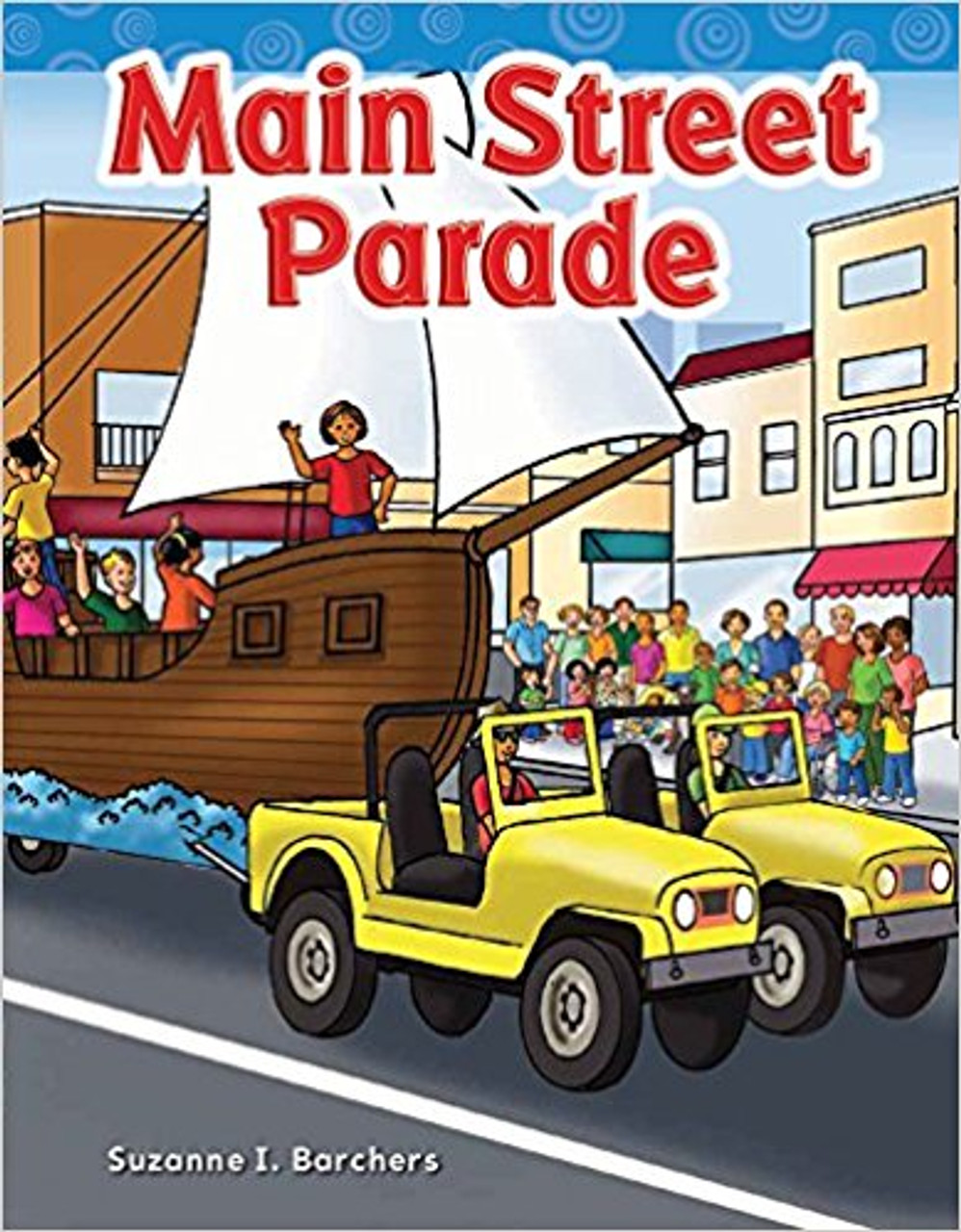 Main Street Parade by Suzanne Barchers