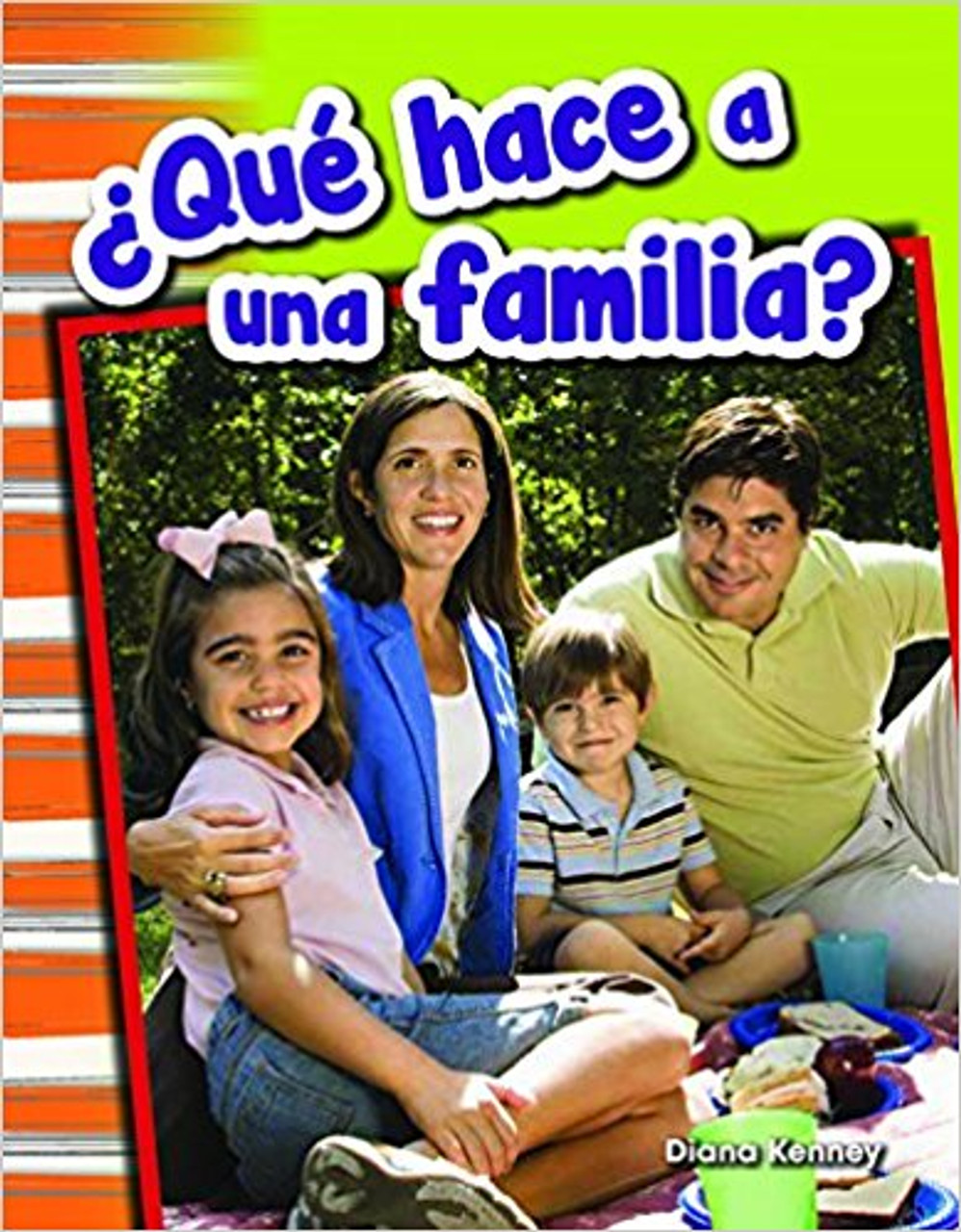 ¿Qué hace a una familia? (What Makes a Family?) by Diana Kenney