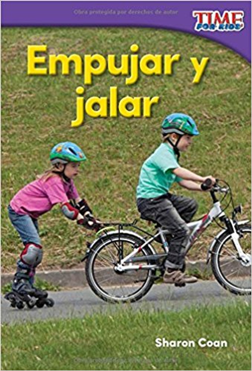 Empujar y Jalar=Pushes and Pulls by Sharon Coan