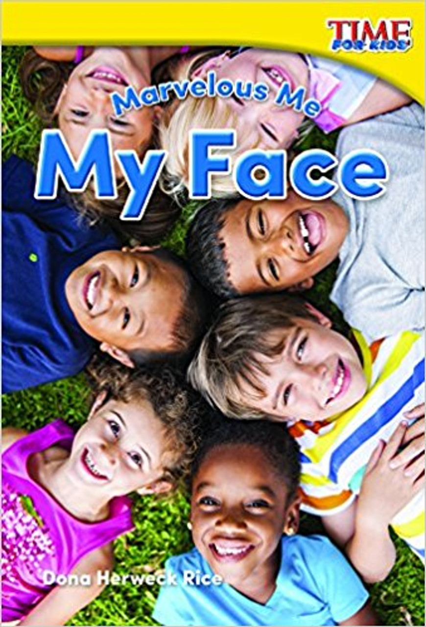 Marvelous Me: My Face by Dona Rice