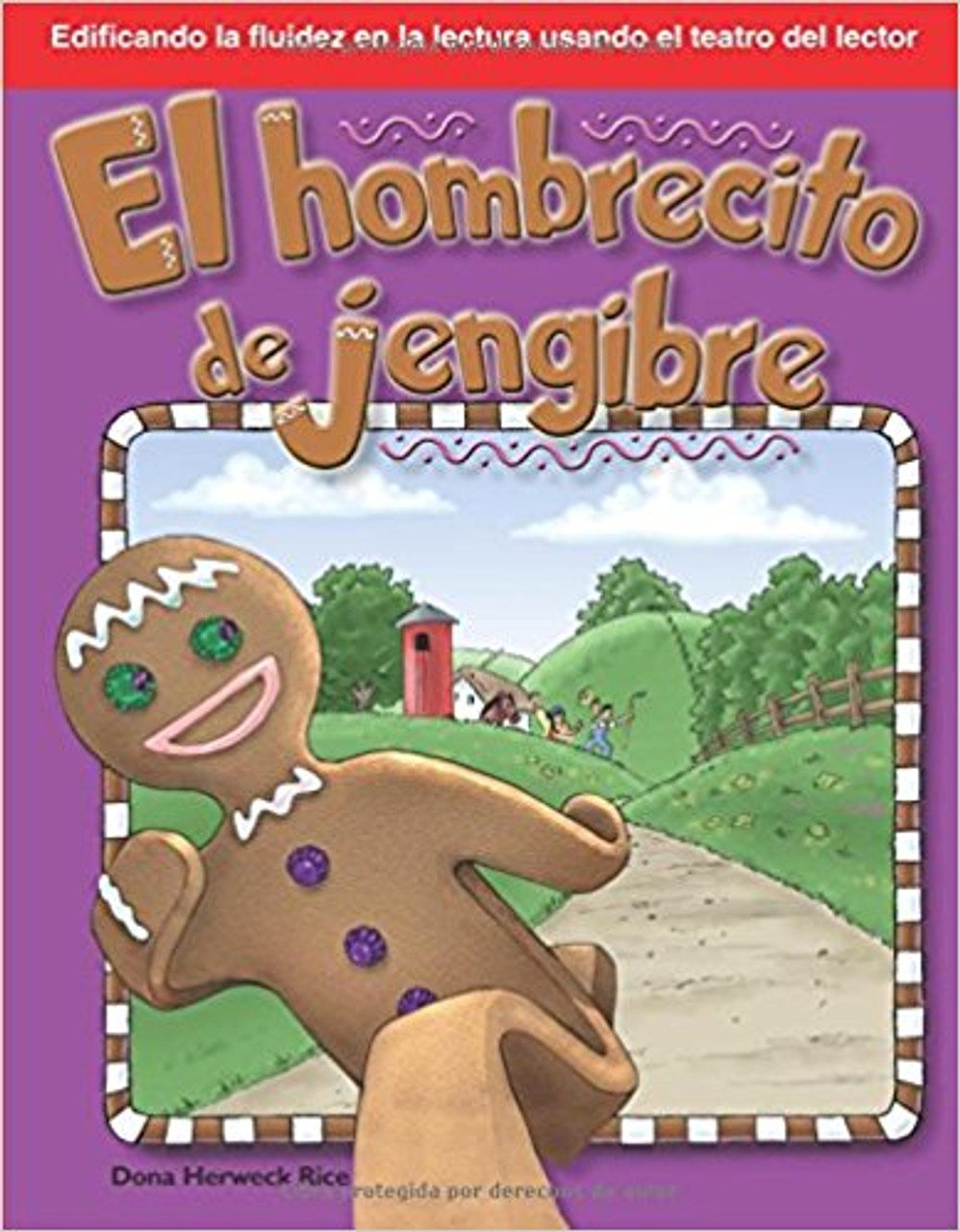 El hombrecito de jengibre (The Gingerbread Man) by Dona Herweck Rice