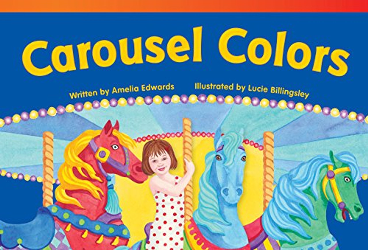 Carousel Colors by Amelia Edwards