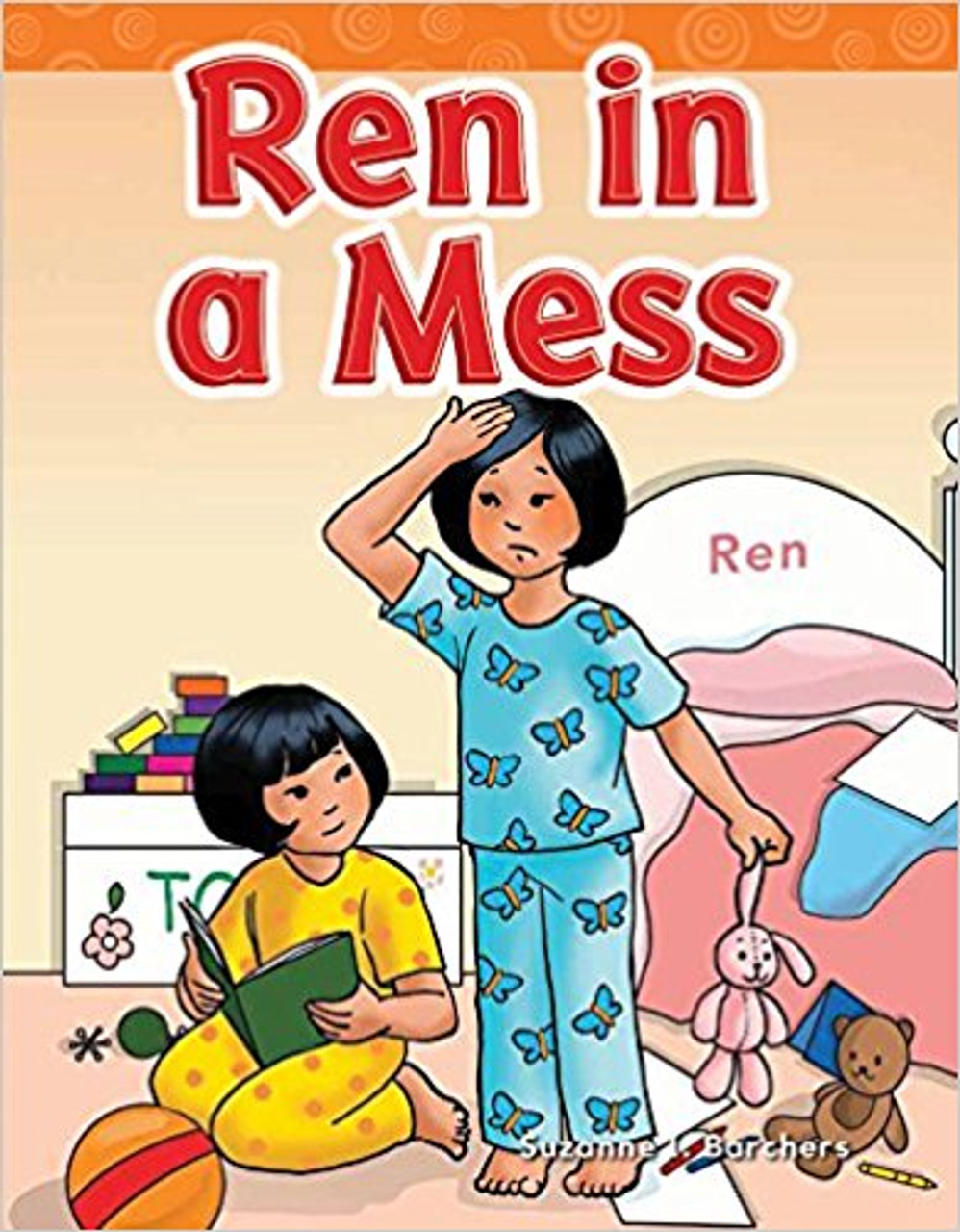 Ren in a Mess by Suzanne I Barchers
