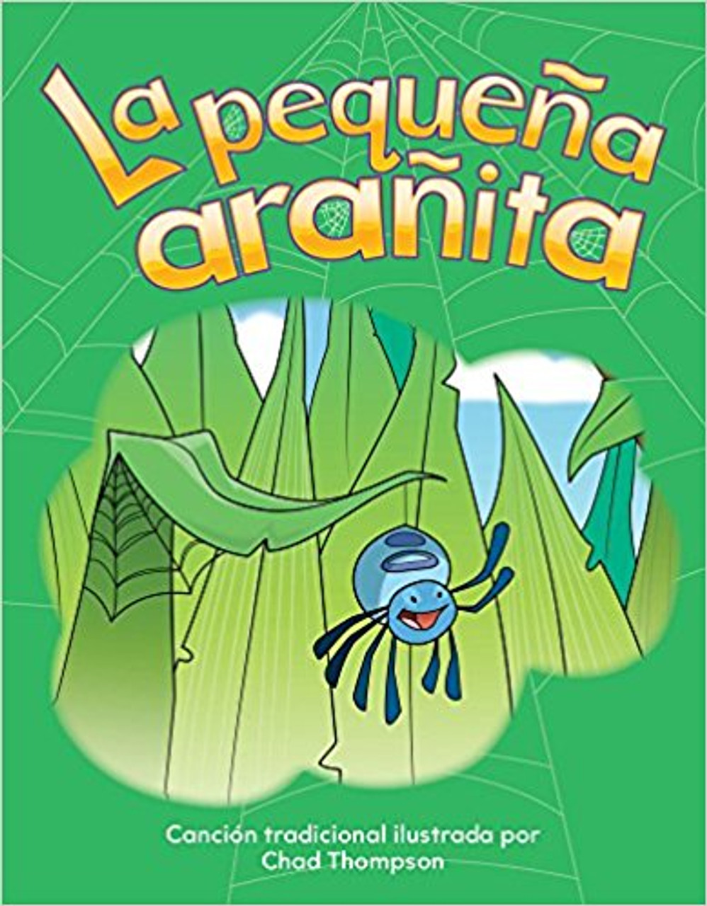 La pequeña arañita (The Itsy Bitsy Spider) by Chad Thompson