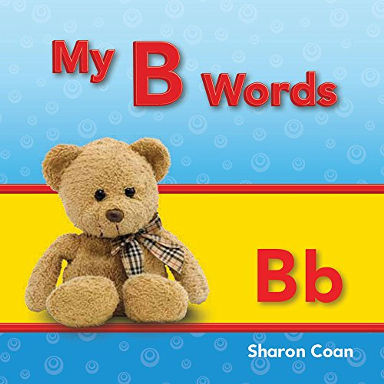 My B Words by Sharon Coan
