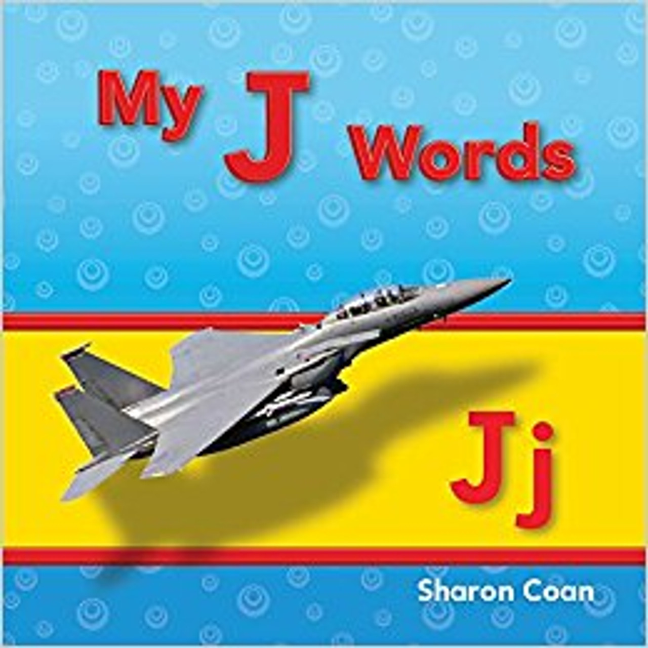 My J Words by Sharon Coan