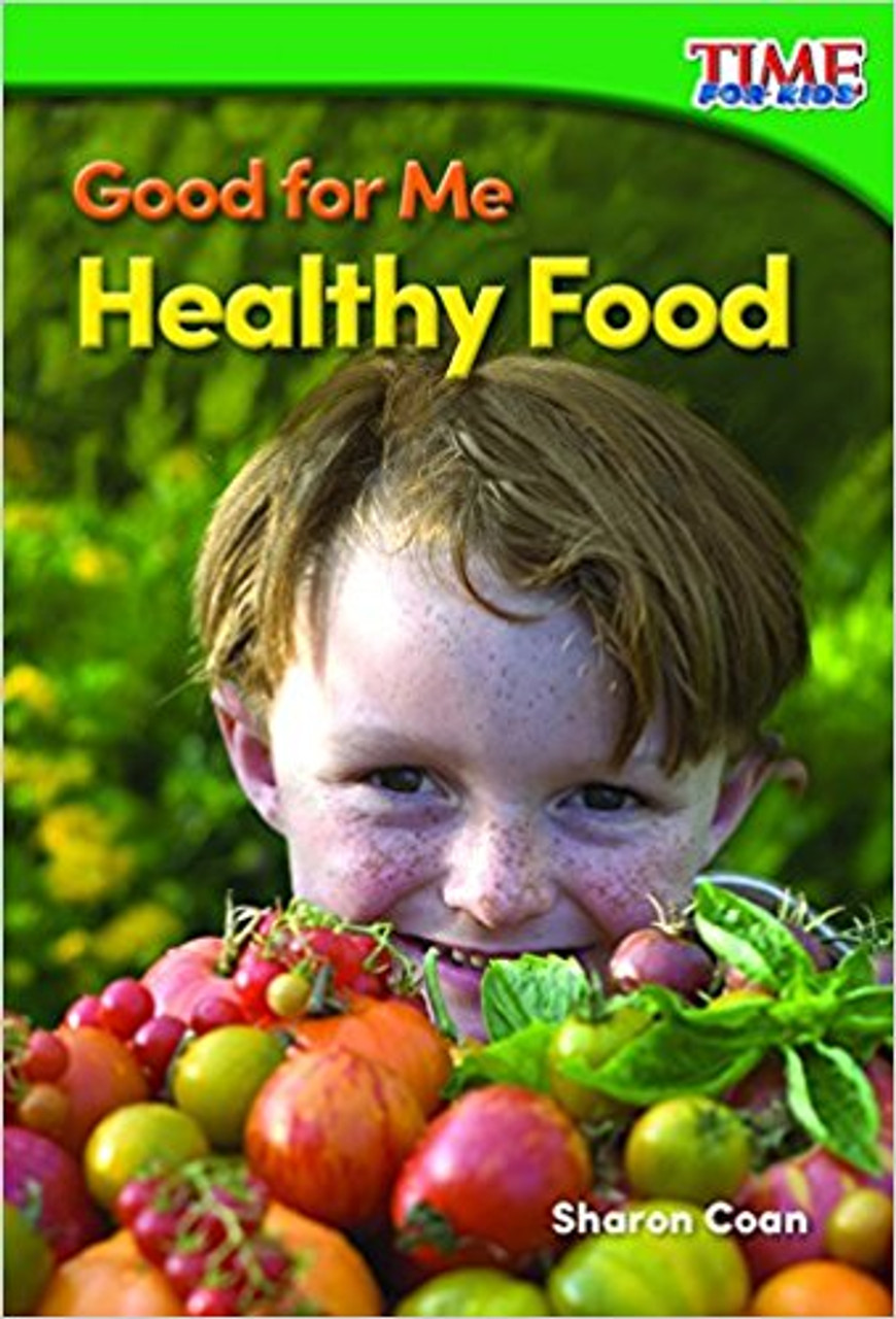 Good for Me: Healthy Food by Sharon Coan