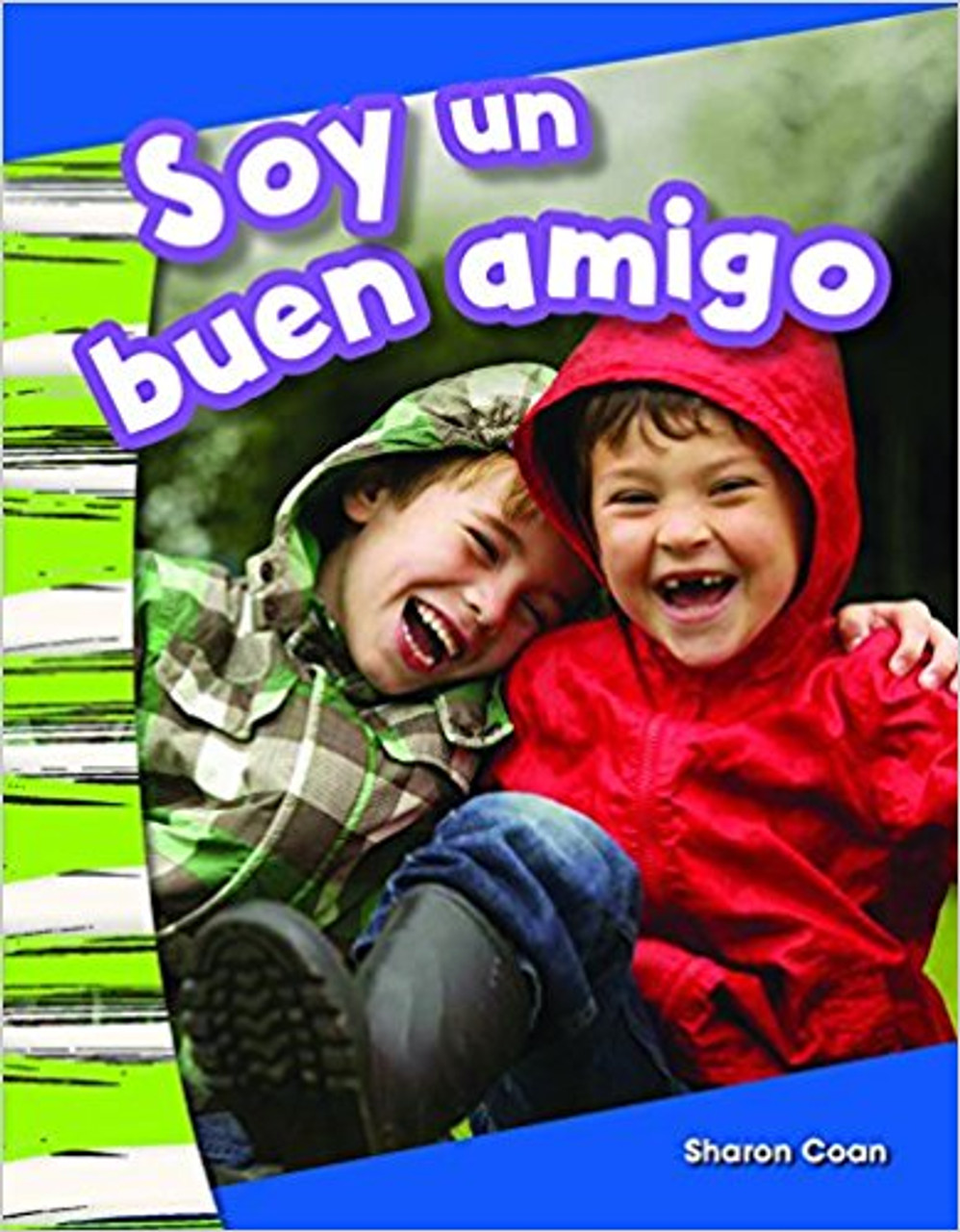 Soy un buen amigo (I Am a Good Friend) by Sharon Coan