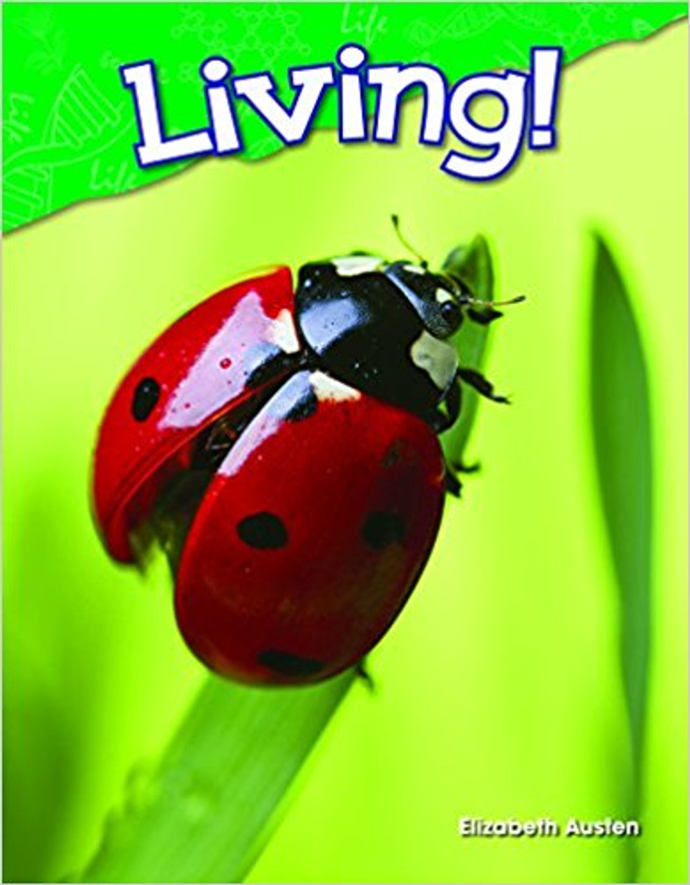Living! by Elizabeth Austen