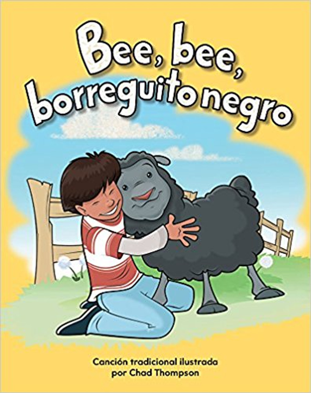 Bee, bee, borreguito negro (Baa, Baa, Black Sheep) by Chad Thompson