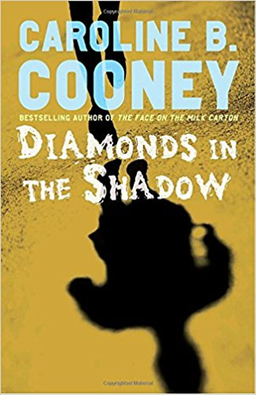 Diamonds in the Shadow by Caroline B Cooney
