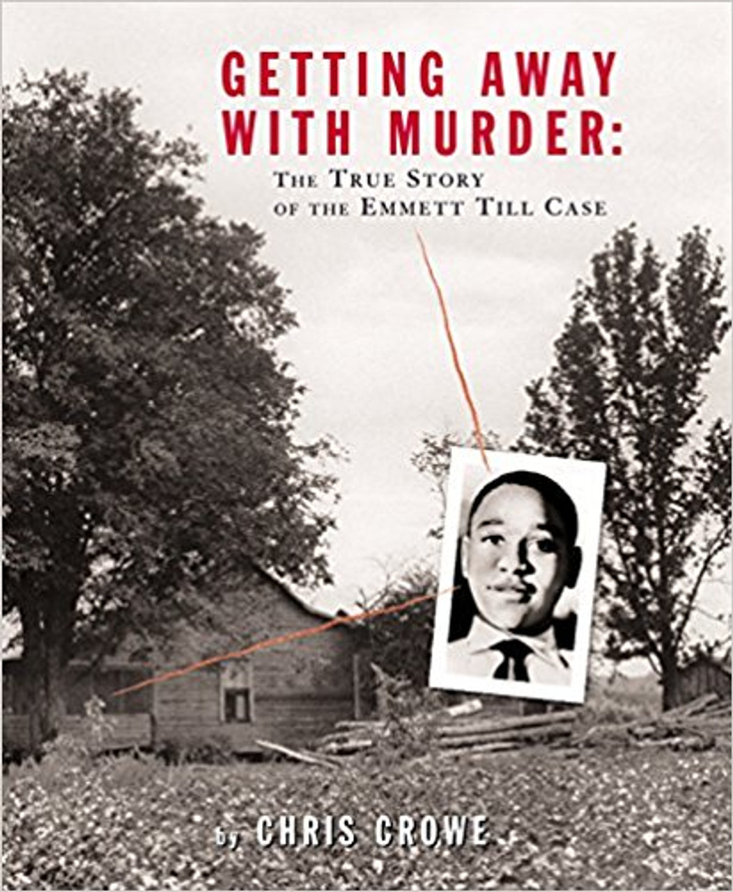 Getting Away With Murder hc by Chris Crowe