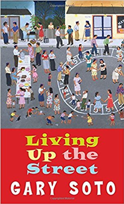 Living Up the Street by Gary Soto