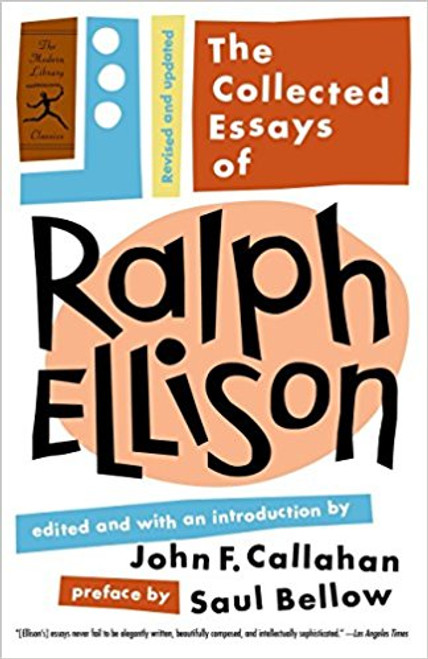 The Collected Essays of Ralph Ellison by Ralph Ellison