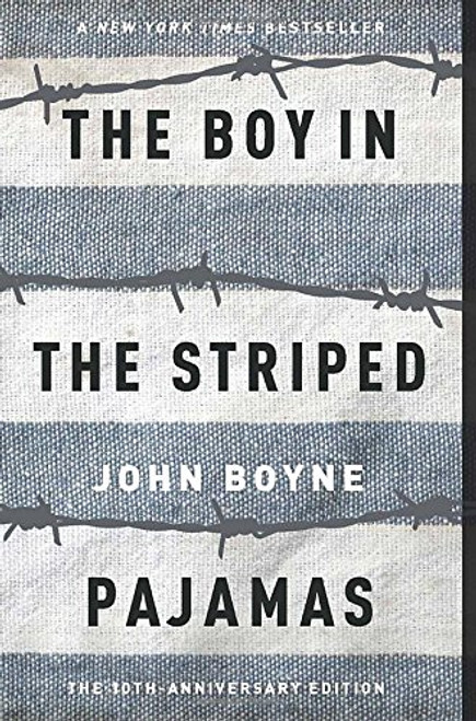 The Boy in the Striped Pajamas by John Boyne