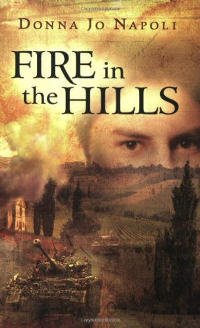 Fire in the Hills by Donna Jo Napoli