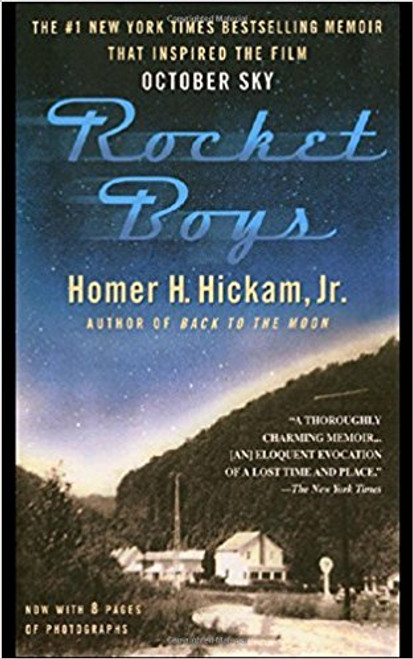 Rocket Boys: A Memoir by Homer Hicka