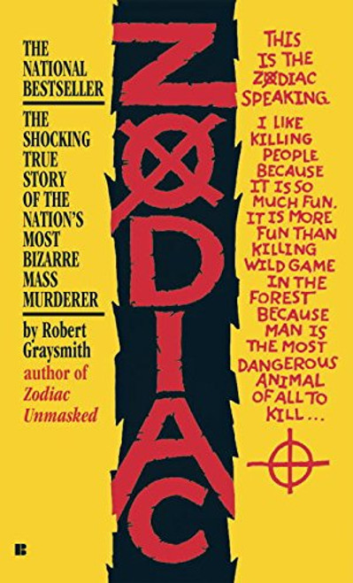 Zodiac by Robert Graysmith Zodiac by Robert Graysmith