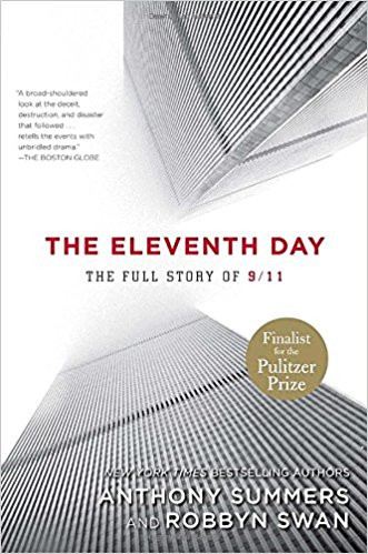 The Eleventh Day: The Full Story of 9/11 by Anthony Summers