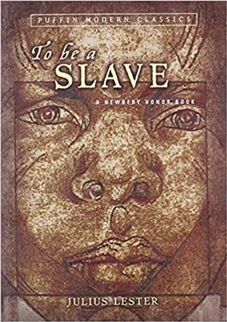 To Be a Slave by Julius Lester