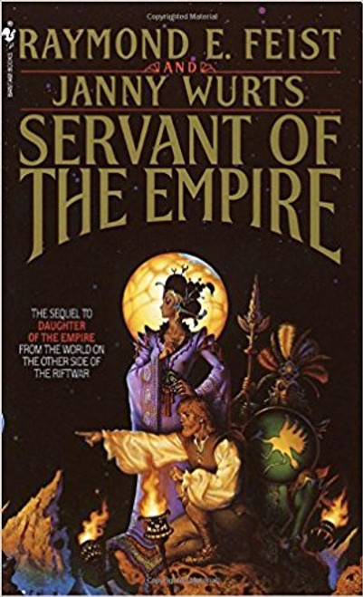 Servant of the Empire by Raymond E Feist