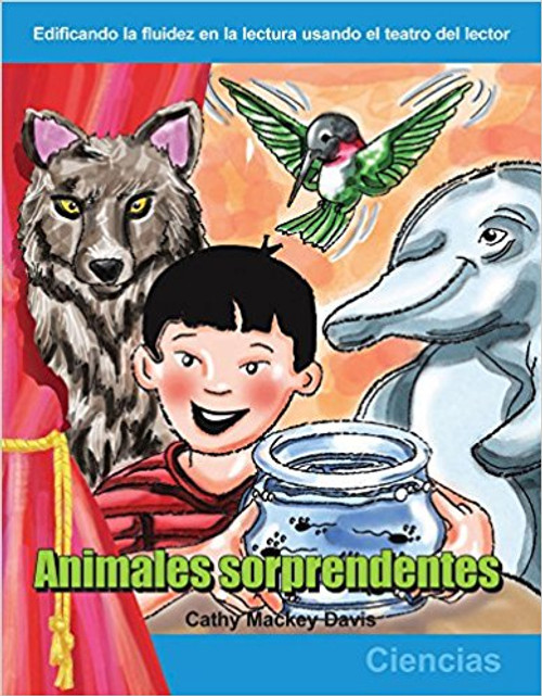 Animales sorprendentes (Amazing Animals) by Cathy Mackey Davis