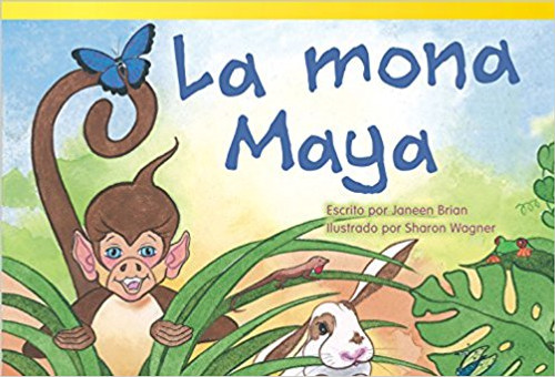 La mona Maya (Maya Monkey) by Janeen Brian