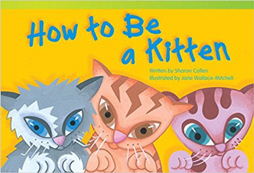 How to Be a Kitten by Sharon Callen