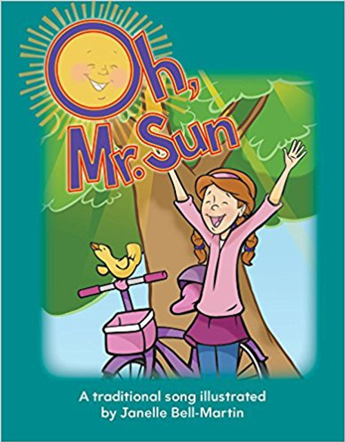 Oh, Mr. Sun by Janelle Bell-Martin