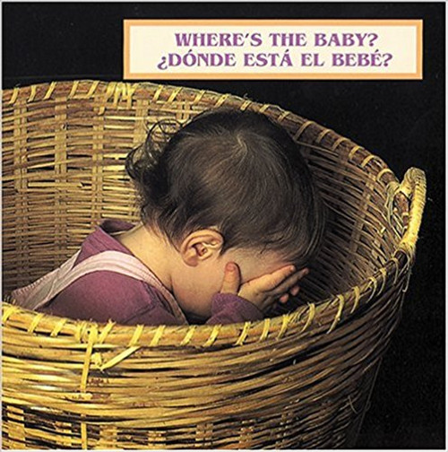 Where's the Baby?/Donde Esta el Bebe? (Spanish/English Bilingual) by Cheryl Christian