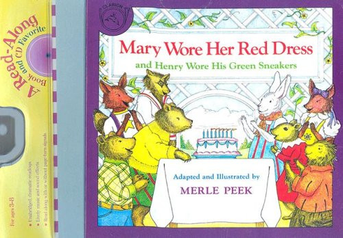Mary Wore Her Red Dress and Henry Wore His Green Sneakers (with CD) by Merle Peek