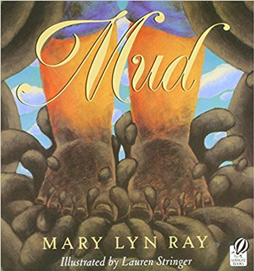 Mud by Mary Lyn Ray