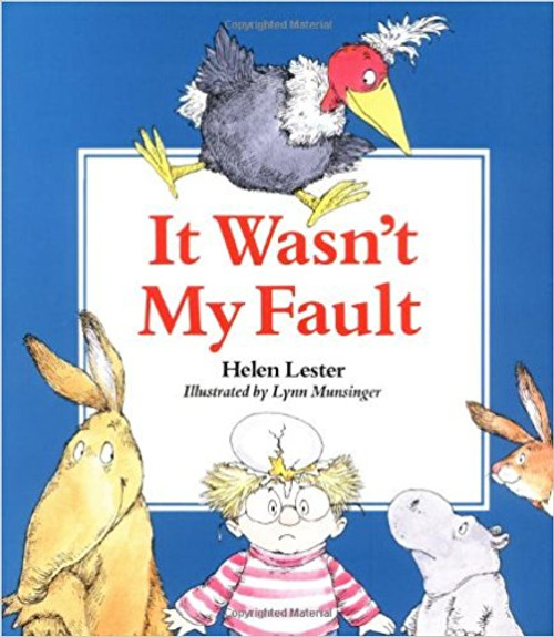It Wasn't My Fault by Lynn Musinger