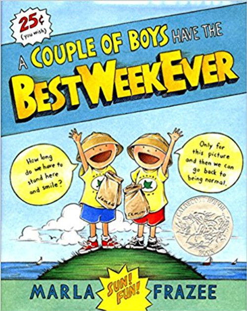 A Couple of Boys Have the Best Week Ever by Marla Frazee