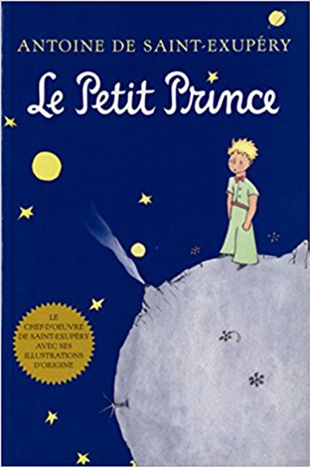 Le Petit Prince (French) by Antoine De Saint-Exupery