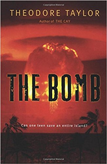 The Bomb by Theodore Taylor