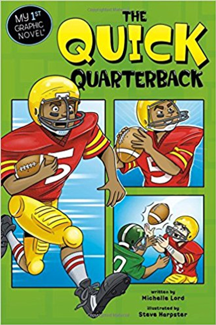 The Quick Quarterback by Michelle Lord