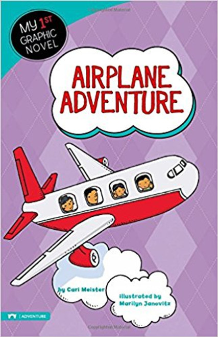 Airplane Adventure (My First Graphic Novel) by Cari Meister