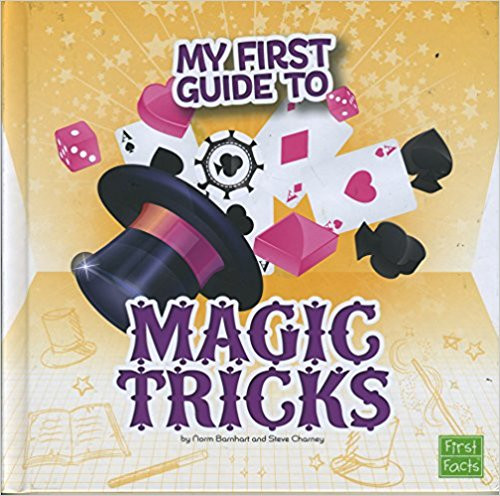My First Guide to Magic Tricks by Norm Barnhart