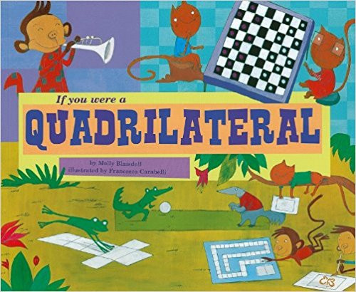 If You Were a Quadrailateral by Marcie Aboff