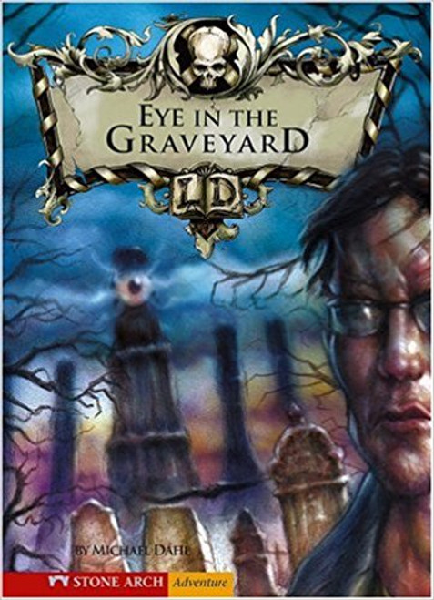 Eye in the Graveyard by Michael Dahl