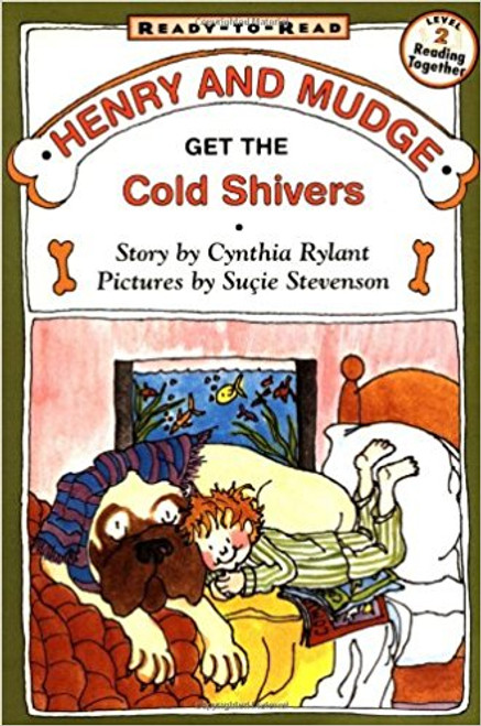 Henry and Mudge Get the Cold Shivers by Cynthia Rylant