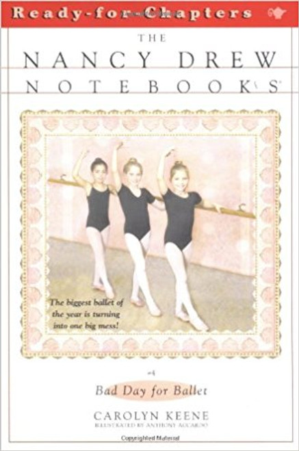 Bad Day for Ballet by Carolyn Keene