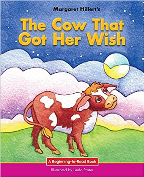 Cow that Got her Wish, The (Paperback) by Margaret Hillert