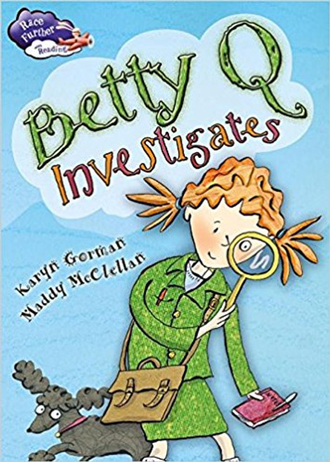 Betty Q Investigates by Karyn Gorman