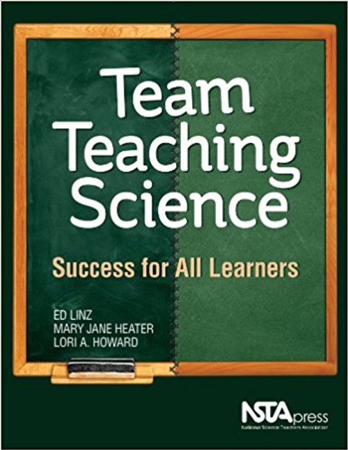 Team Teaching in Science: Success for All Learners by Lori A Howard