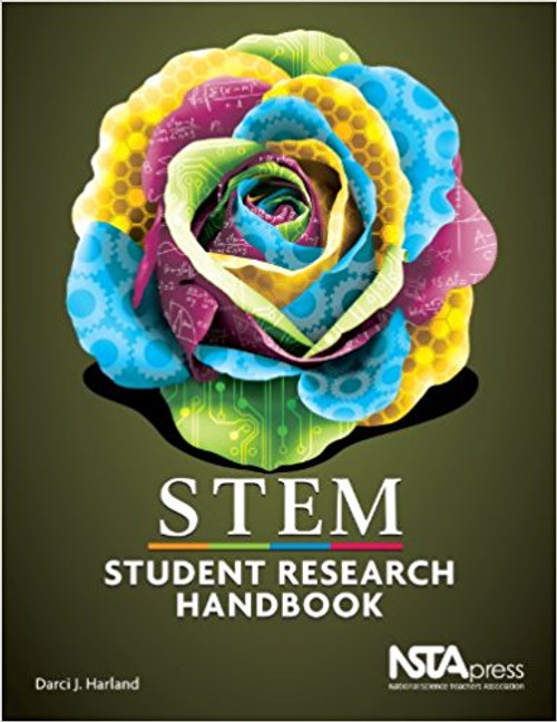 STEM Student Research Handbook by Darci J Harland