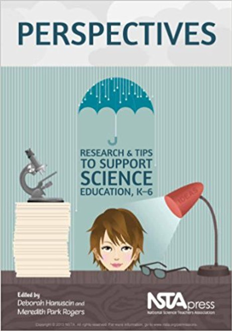 Perspectives: Research and Tips to Support Science Education, K-6 by Deborah Hanuscin